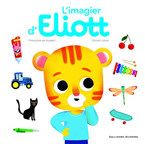 Beispielbild fr L'imagier d'Eliott zum Verkauf von WorldofBooks