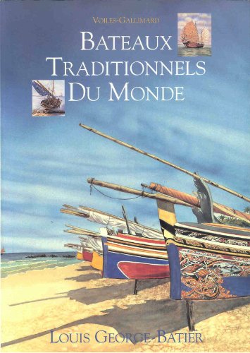 Beispielbild fr Bateaux traditionnels du monde zum Verkauf von medimops