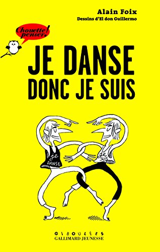 9782070603213: Je danse donc je suis