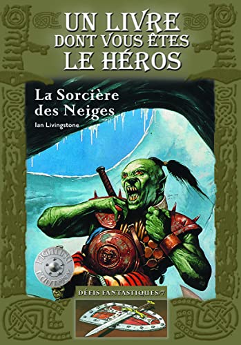 LA SORCIERE DES NEIGES: DEFIS FANTASTIQUES N 7 (9782070610389) by Livingstone, Ian