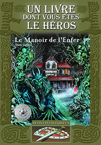 LE MANOIR DE L'ENFER: DEFIS FANTASTIQUES N 8 (9782070610396) by Jackson, Steve