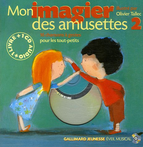 Imagen de archivo de MON IMAGIER DES AMUSETTES (LIVR-CD): Tome 2 a la venta por WorldofBooks