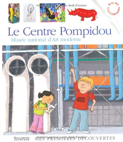 Beispielbild fr Mes Premieres Decouvertes: Le Centre Pompidou - Musee National D'art Moder zum Verkauf von AwesomeBooks