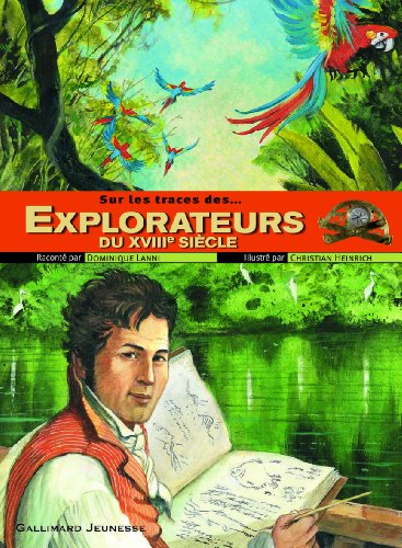 Stock image for Sur les traces des explorateurs du XVIIIe sicle for sale by Ammareal