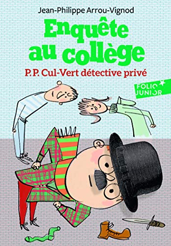 Beispielbild fr Enquete au college/P.P. Cul-Vert detective prive (Folio Junior): A61286 zum Verkauf von WorldofBooks