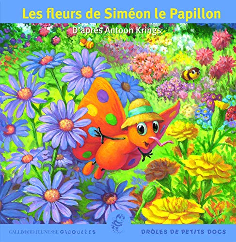 Beispielbild fr Les Fleurs De Simon Le Papillon zum Verkauf von RECYCLIVRE
