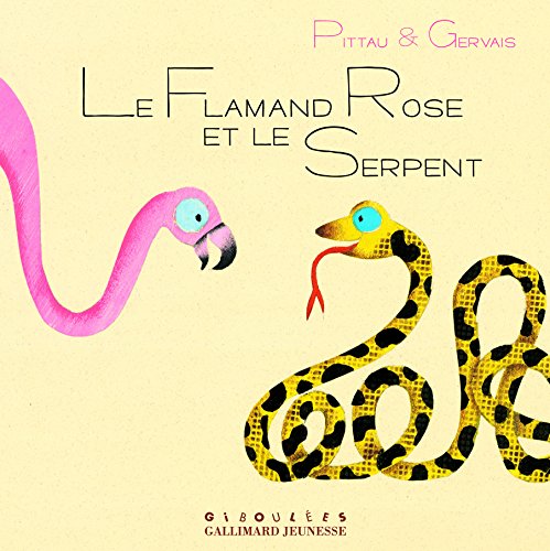 Beispielbild fr Le Flamant Rose Et Le Serpent zum Verkauf von RECYCLIVRE