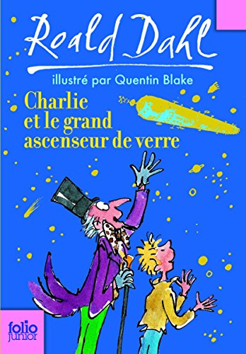 Stock image for Charlie ET Le Grand Ascenseur De Verre (Folio Junior) for sale by WorldofBooks