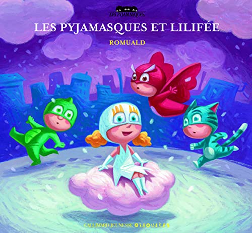 Stock image for LES PYJAMASQUES ET LILIFEE for sale by Librairie Th  la page