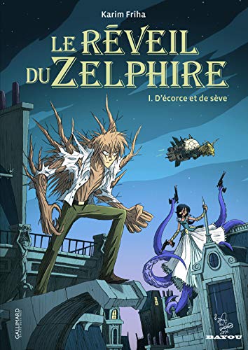 Beispielbild fr Le rveil du Zelphire (Tome 1-D'corce et de sve) zum Verkauf von medimops