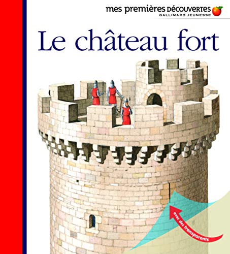 Stock image for Mes Premieres Decouvertes: Le chateau-fort for sale by WorldofBooks