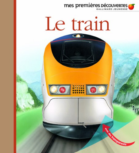 Beispielbild fr Mes Premieres Decouvertes: Le Train zum Verkauf von WorldofBooks