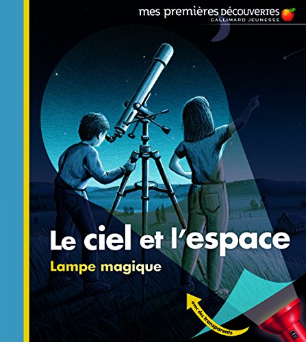 Beispielbild fr Mes Premieres Decouvertes: Le Ciel ET L'Espace (French Edition) zum Verkauf von Better World Books