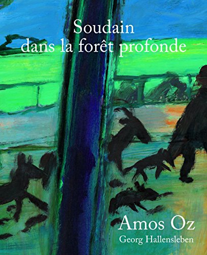 9782070616848: SOUDAIN DANS LA FORET PROFONDE - A partir de 6 ans