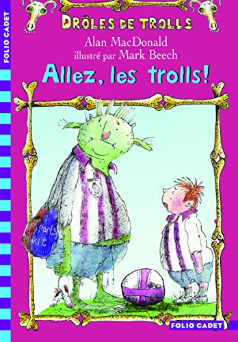 Stock image for DRLES DE TROLLS T01 : ALLEZ LES TROLLS for sale by Librairie La Canopee. Inc.