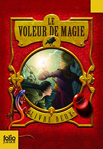 9782070618781: Le Voleur de magie. Livre deux - Folio Junior - A partir de 9 ans