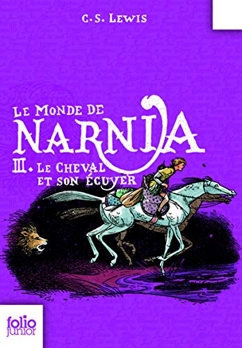 Imagen de archivo de Le Monde de Narnia, III:Le Cheval et son cuyer a la venta por Ammareal