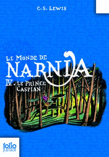 9782070619030: LE MONDE DE NARNIA 4 - LE PRINCE CASPIAN
