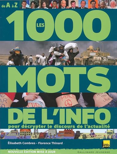 Stock image for Les 1000 mots de l'info : Pour mieux dcrypter le discours de l'actualit for sale by medimops