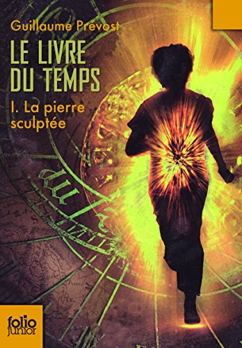 Beispielbild fr Le Livre du temps (Tome 1-La pierre sculpte) zum Verkauf von Ammareal
