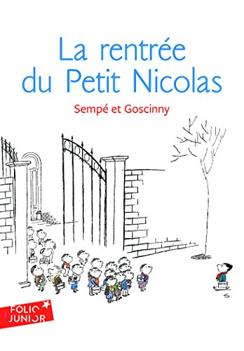 9782070619887: Les histoires indites du Petit Nicolas, 3 : La rentre du Petit Nicolas: Les histoires indites du Petit Nicolas (3): A61988 (Folio Junior)