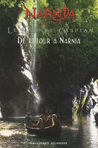 9782070619917: Chapitre 2, Le Prince Caspian: De retour  Narnia