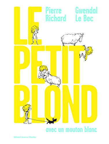 Stock image for Le petit blond avec un mouton blanc for sale by Chapitre.com : livres et presse ancienne