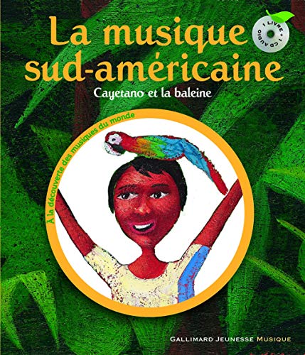 Stock image for La musique sud-amricaine : Cayetano et la baleine (1CD audio) for sale by Better World Books