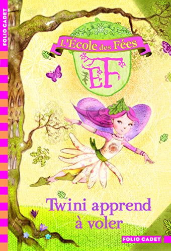 Beispielbild fr L'cole des Fes, 1 : Twini apprend  voler zum Verkauf von books-livres11.com