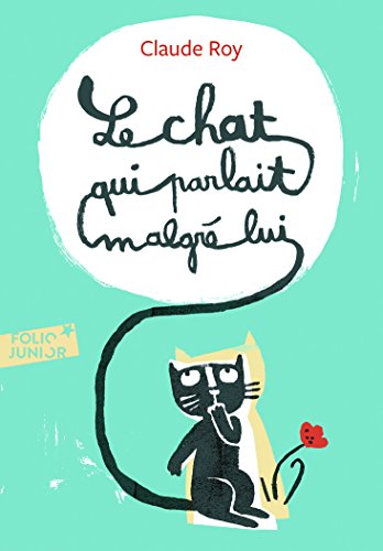 Beispielbild fr Chat Qui Parlait Malgre (Folio Junior) (French Edition) zum Verkauf von SecondSale