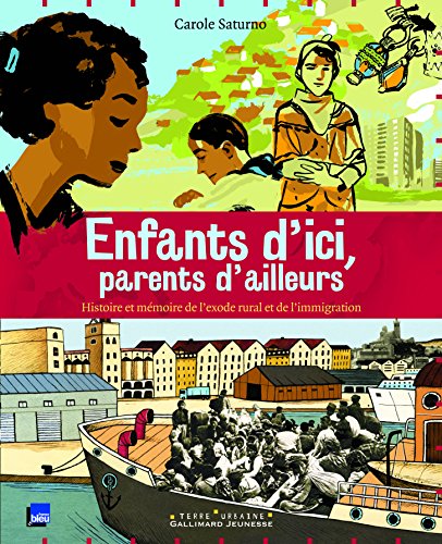 9782070622900: ENFANTS D'ICI, PARENTS D'AILLEURS: HISTOIRE ET MEMOIRE DE L'EXODE RURAL ET DE L'IMMIGRATION