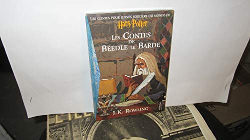 LES CONTES DE BEEDLE LE BARDE - J. K. Rowling, Jean-FranÃ§ois MÃ nard