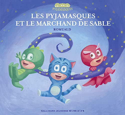 Beispielbild fr Les Pyjamasques et le marchand de sable - ds 3 ans zum Verkauf von Ammareal