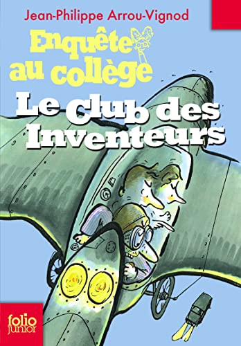 Imagen de archivo de Enqute Au Collge. Vol. 6. Le Club Des Inventeurs a la venta por RECYCLIVRE