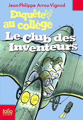 Stock image for Enqute Au Collge. Vol. 6. Le Club Des Inventeurs for sale by RECYCLIVRE