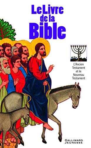 Stock image for LE LIVRE DE LA BIBLE ; L'ANCIEN TESTAMENT ET LE NOUVEAU TESTAMENT for sale by Librairie rpgraphic