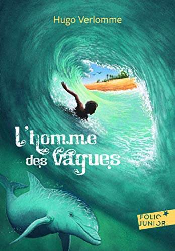 9782070625505: L'homme des vagues: A62550 (Folio Junior)