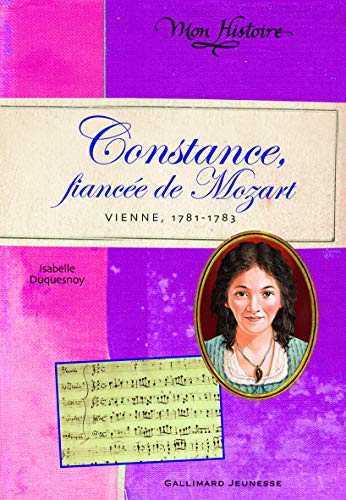 9782070625598: Constance, fiance de Mozart: Vienne, 1781-1783