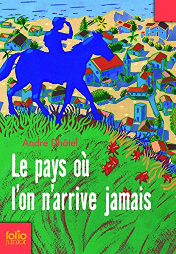 Stock image for Le pays o l'on n'arrive jamais for sale by Ammareal