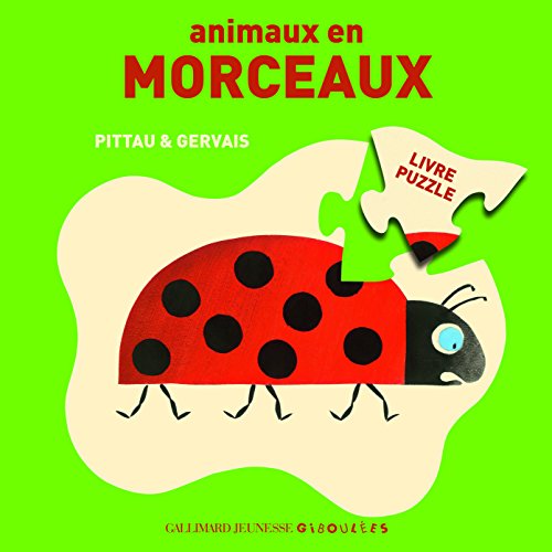 9782070627240: Animaux en morceaux: Livre-puzzle (Hors Srie Giboules)