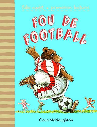 Imagen de archivo de Fou de football (Folio Cadet Premi res lectures) a la venta por WorldofBooks