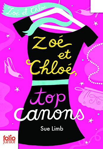 Imagen de archivo de Zoe et Chloe, Top Canons a la venta por Better World Books