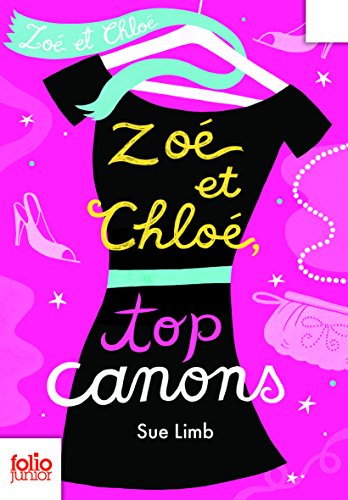 Stock image for Zoe et Chloe, Top Canons for sale by Better World Books