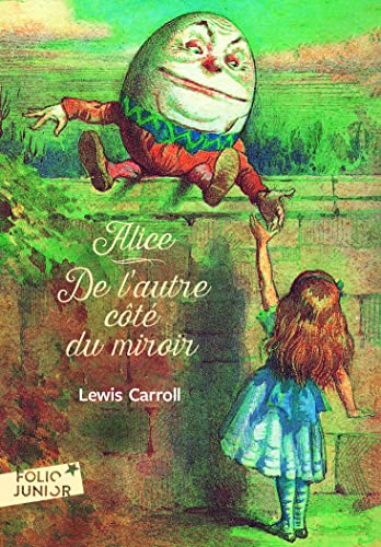 9782070628971: Ce qu'Alice trouva de l'autre ct du miroir: A62897 (Folio Junior)