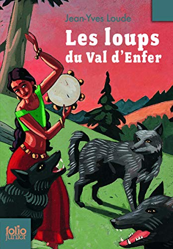 9782070628995: Les loups du Val d'Enfer - Folio Junior - A partir de 9 ans