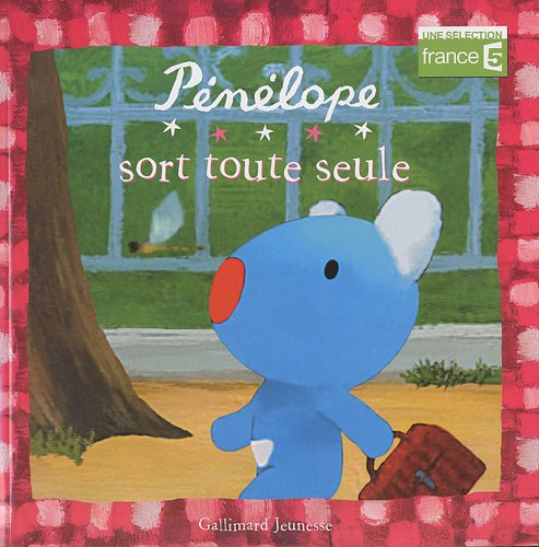 PÃ©nÃ©lope sort toute seule (9782070629398) by Georg Hallensleben