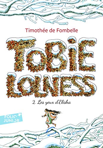 Stock image for Tobie Lolness. Vol. 2. Les Yeux D'elisha for sale by RECYCLIVRE