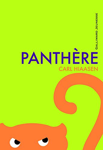 PanthÃ¨re (ROMANS JUNIOR ETRANGERS) (French Edition) (9782070629688) by Hiaasen, Carl