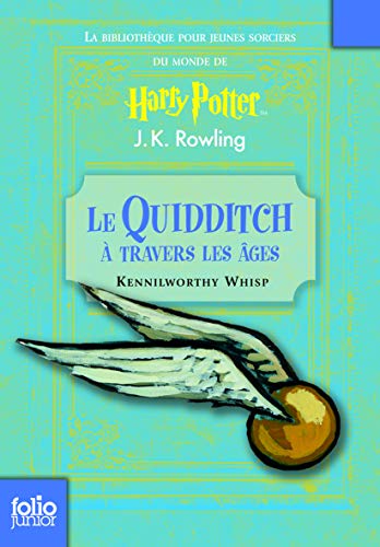 9782070629763: Le Quidditch  travers les ges: Quidditch through the ages (Folio Junior)