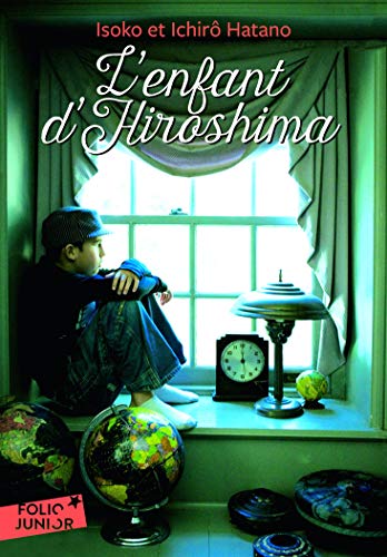 9782070630004: L'enfant d'Hiroshima: A63000 (Folio Junior)